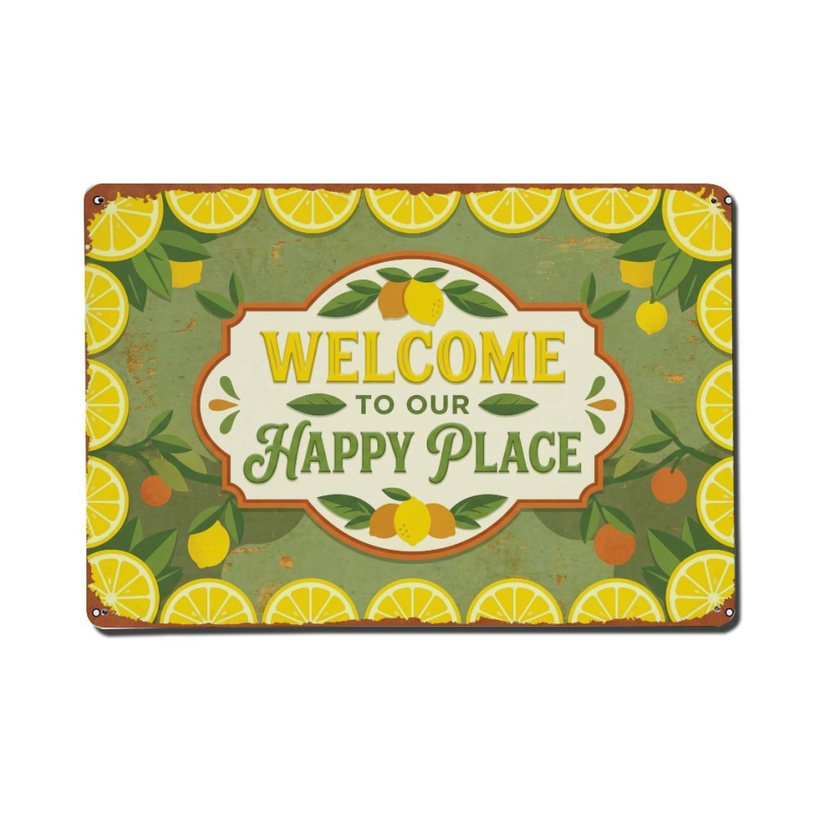 Welcome To Our Happy Place Lemon Grove Metal Tin Sign Plaque Wall Decor for Cafe, Club Bar, Office, Home Garden Metal Poster 8x12Inch