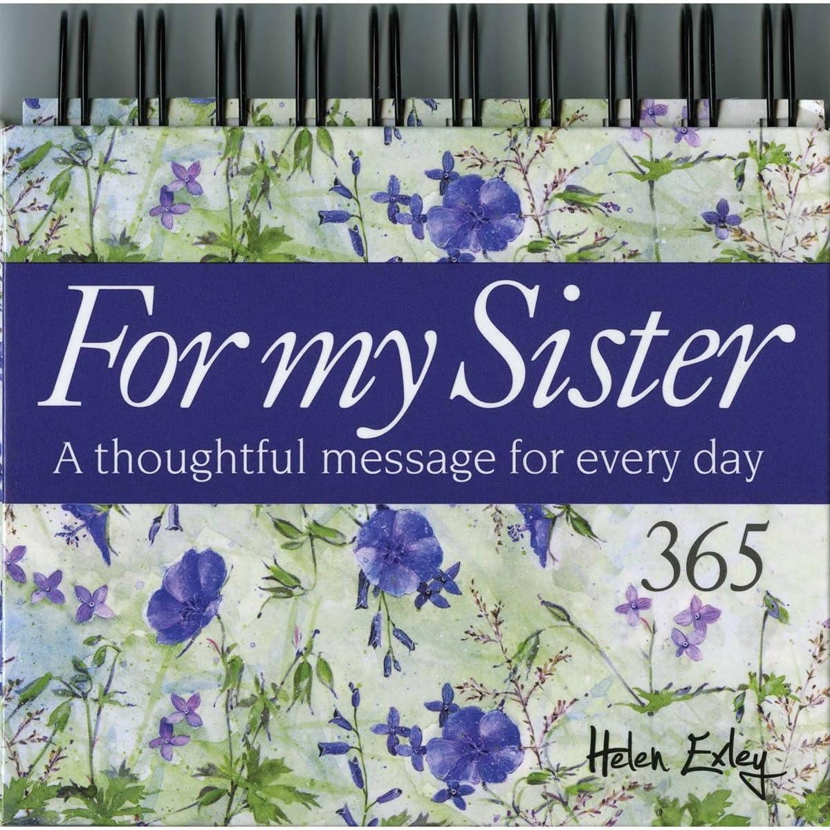 365 Sister (365 Great Days): A Thoughtful Quote for Every Day