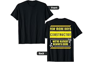 Couple More Days Construction Shirt