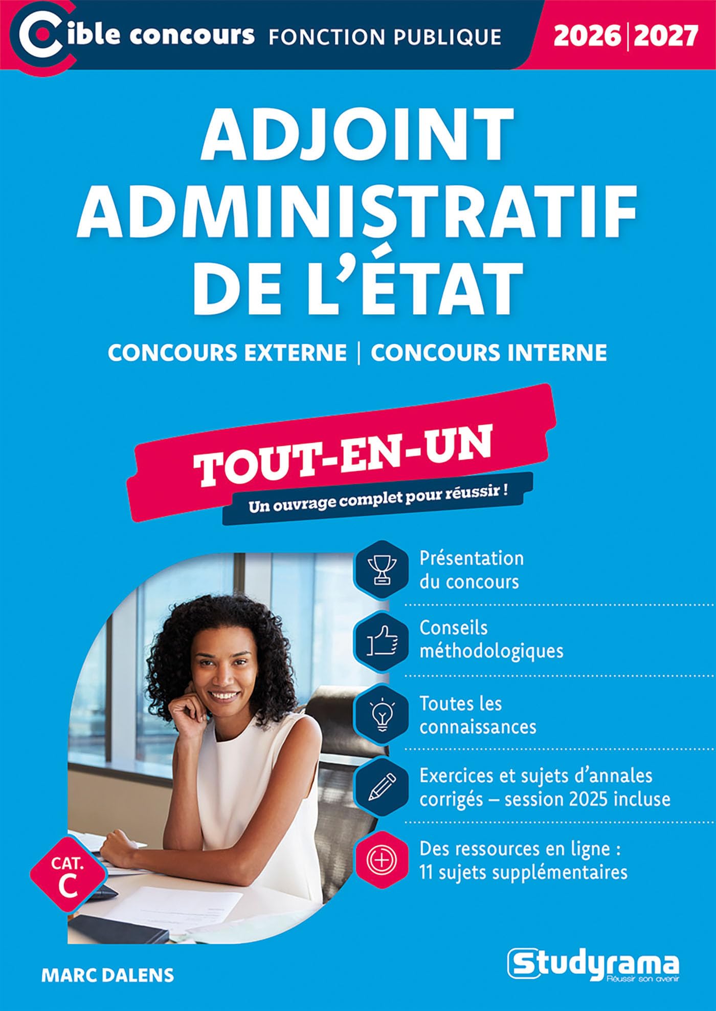Adjoint administratif principal de 2e classe de l’État – Tout-en-un (Catégorie C – Concours 2026-2027): Concours externe ― Concours interne