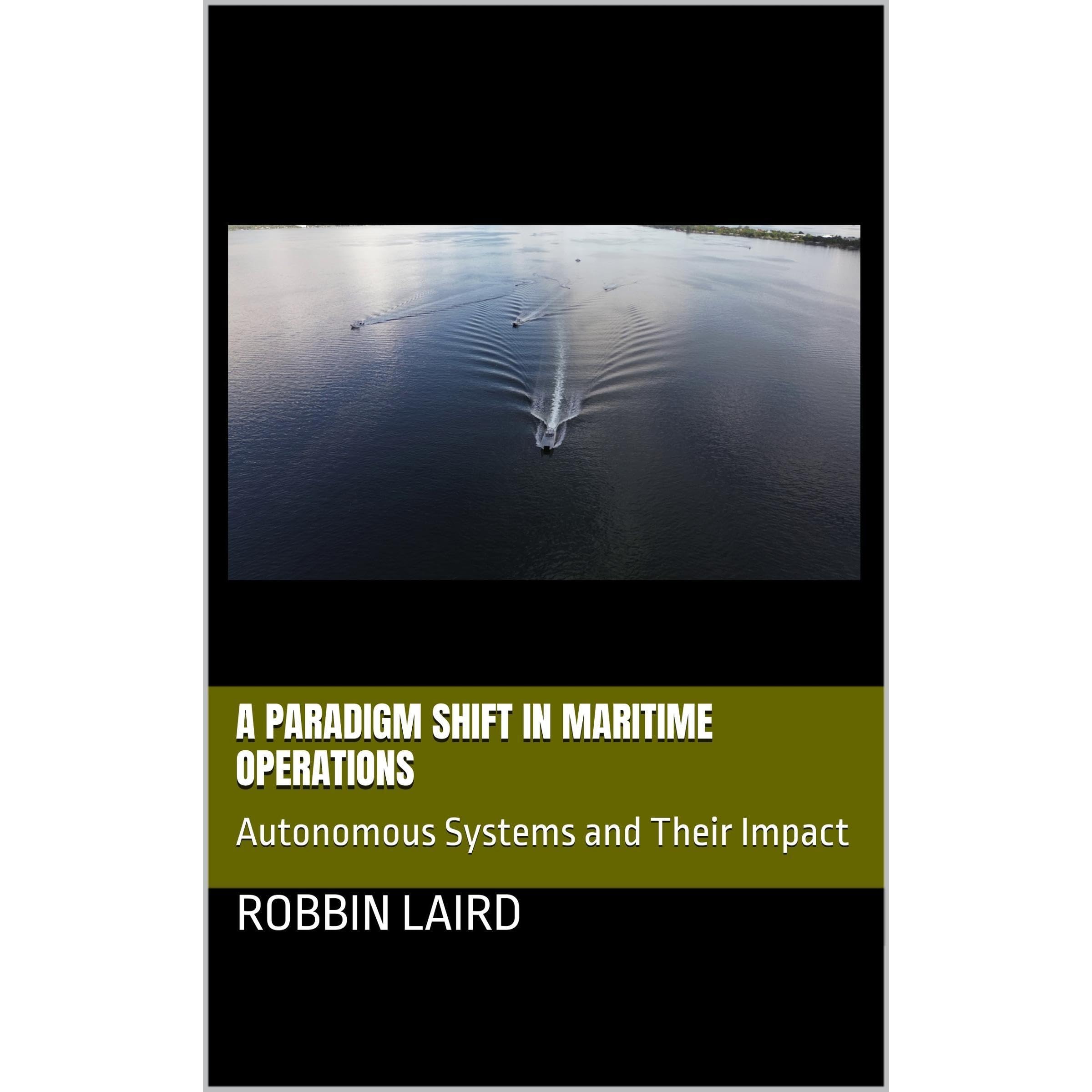 A Paradigm Shift in Maritime Operations