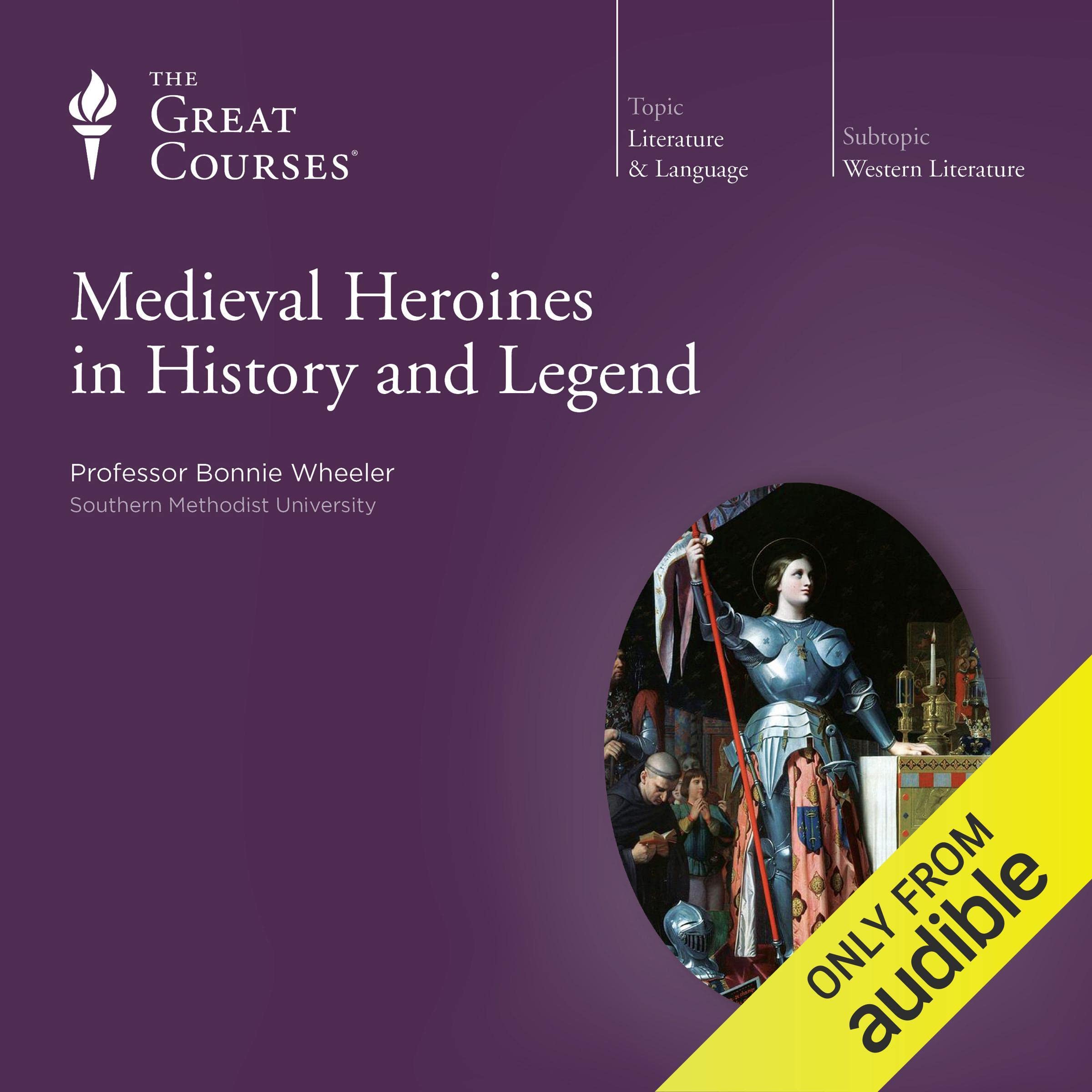 Medieval Heroines in History and Legend