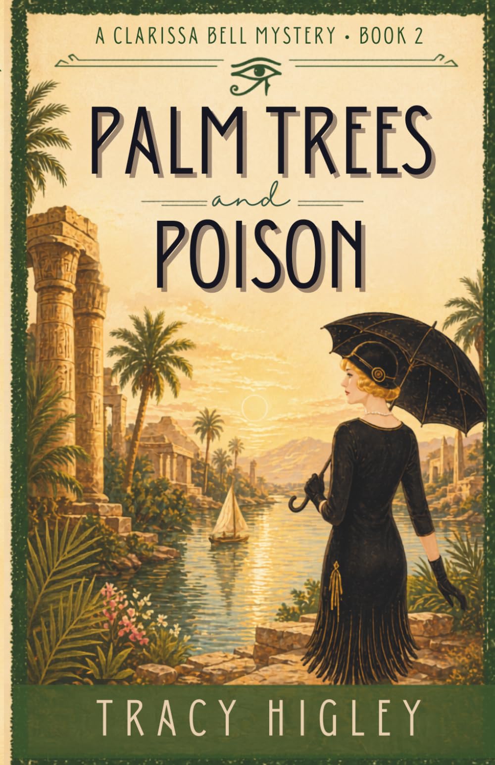 Palm Trees and Poison: A Historical Mystery Romance in 1920s Egypt (The Clarissa Bell Mysteries)