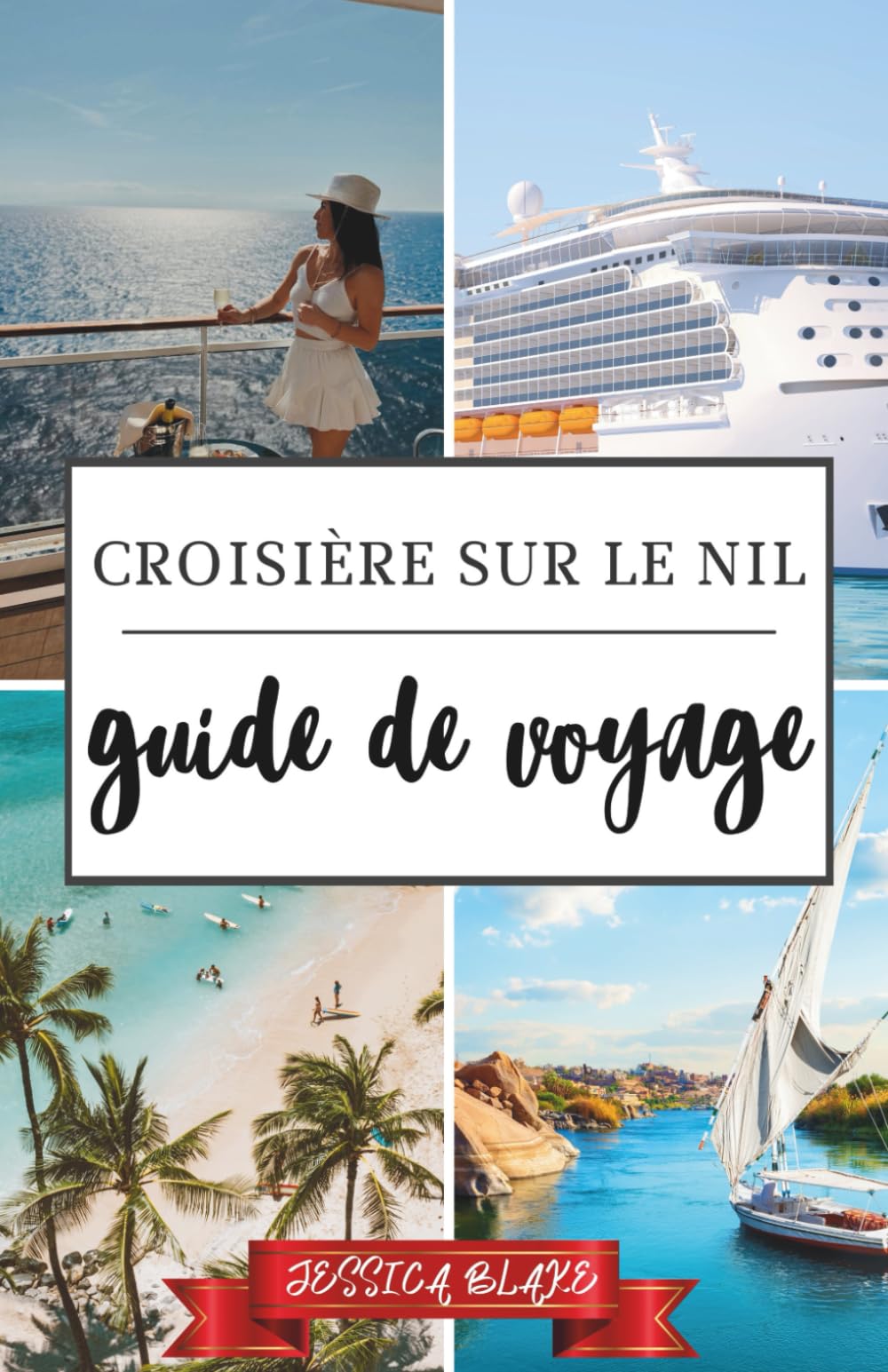 Croisière sur le Nil Guide de voyage 2026