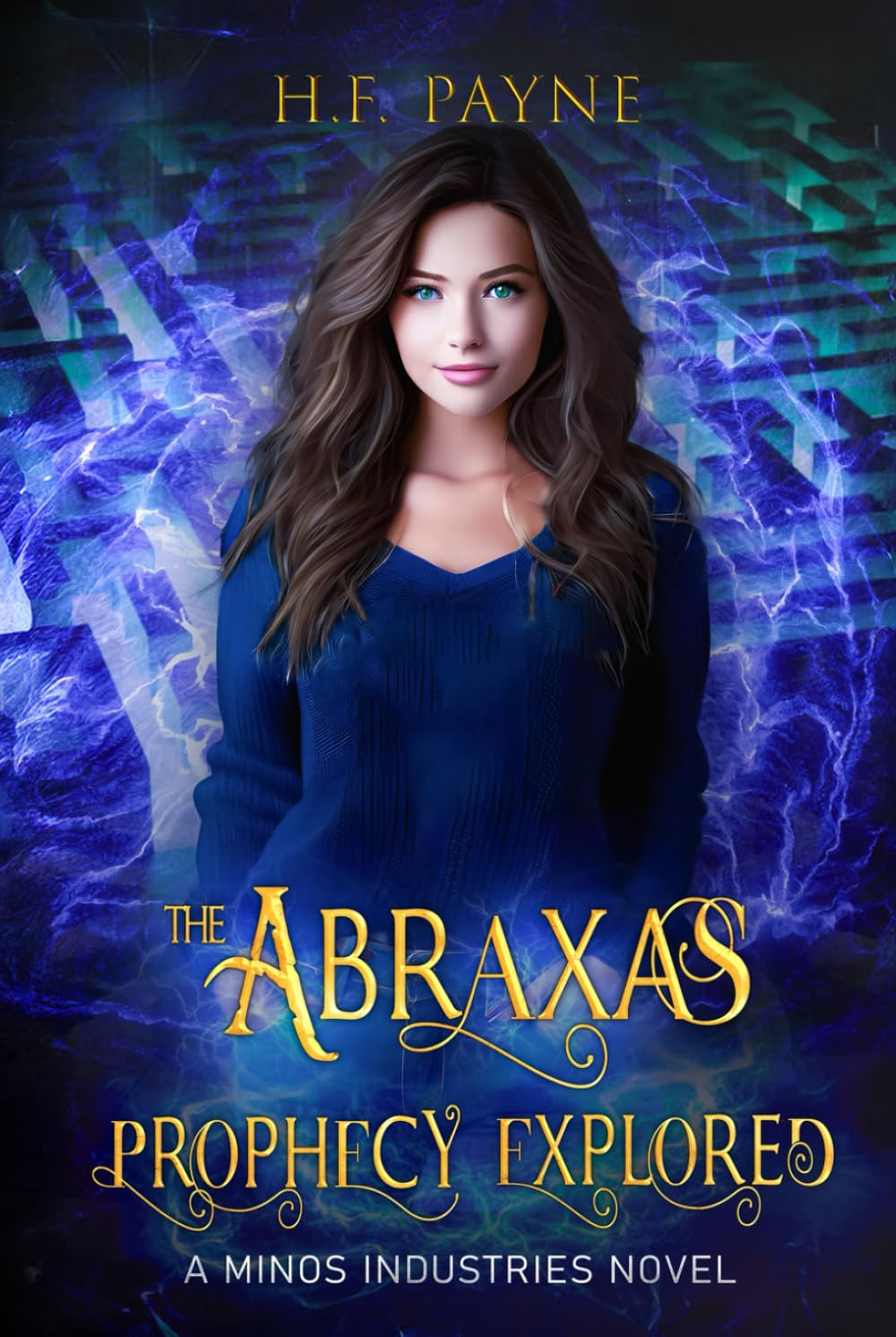 The Abraxas Prophecy Explored: A Minos Industries Novel