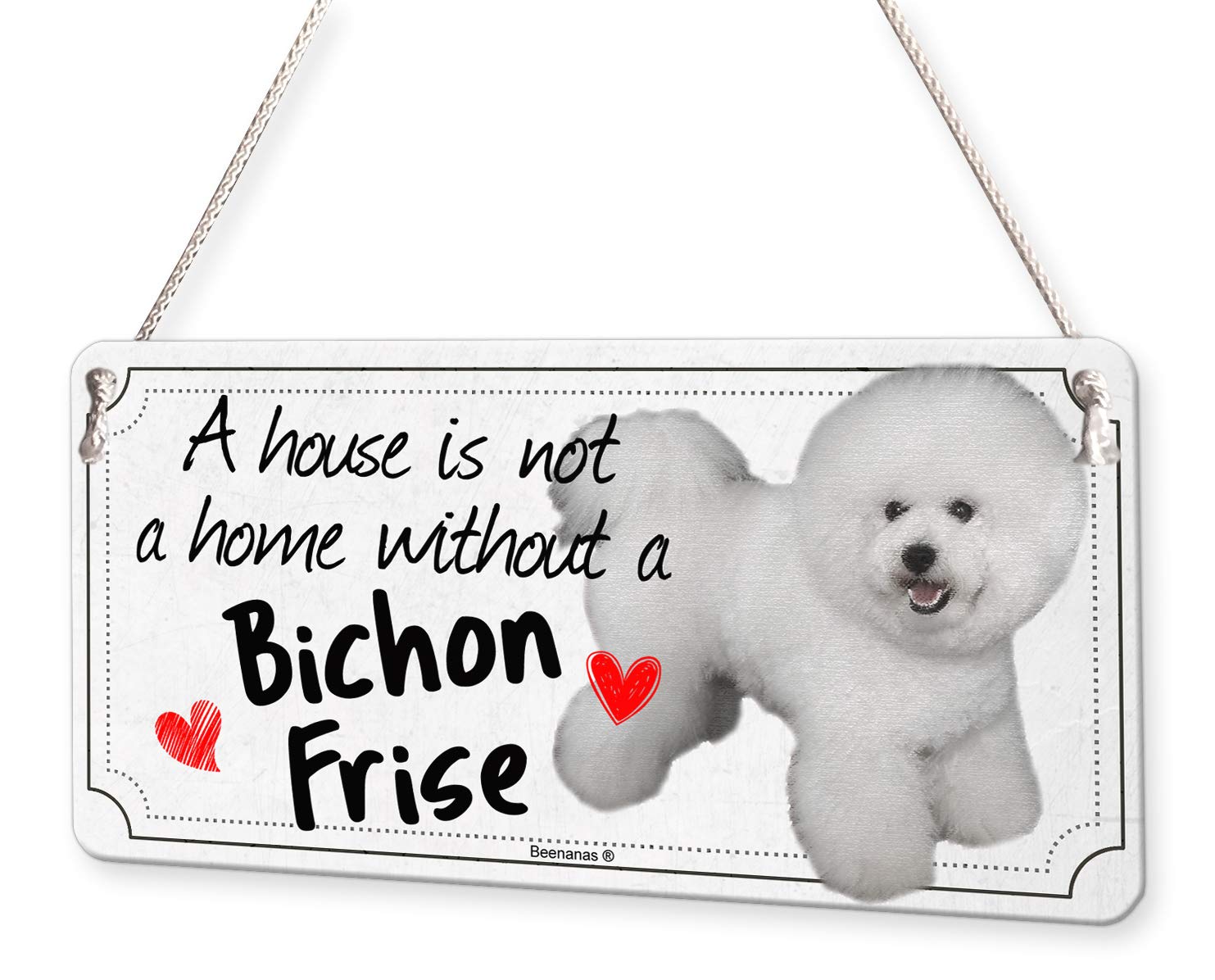 Bichon Frise Dog House is A Home Sign Pet Plaque