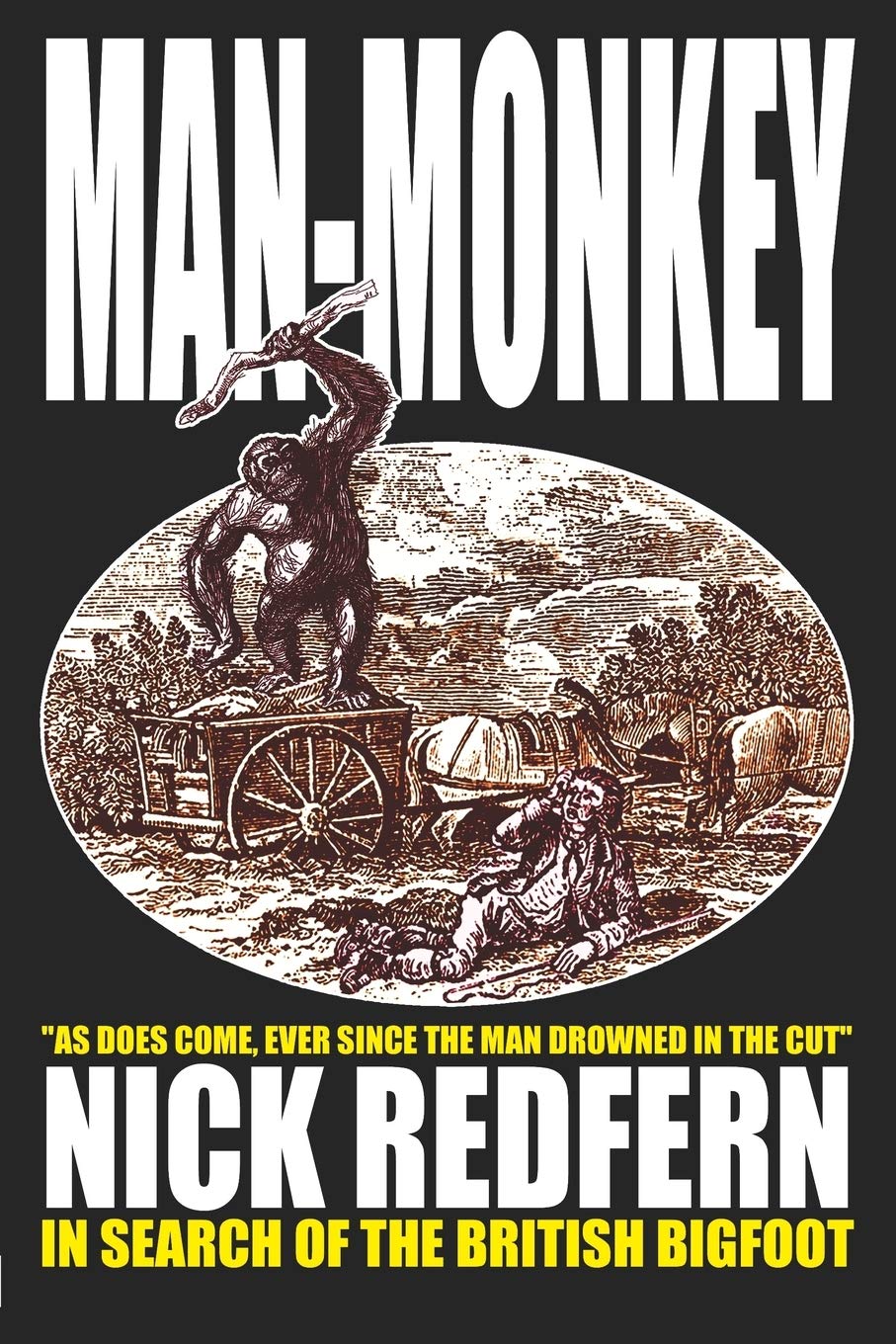 Man-monkey: In Search of the British Bigfoot