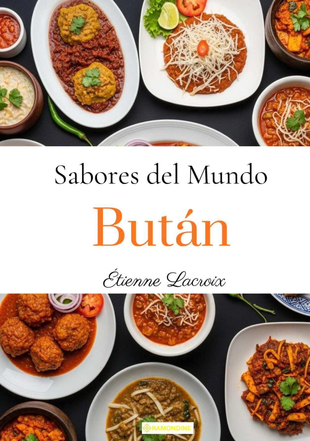 Sabores del mundo: Bután