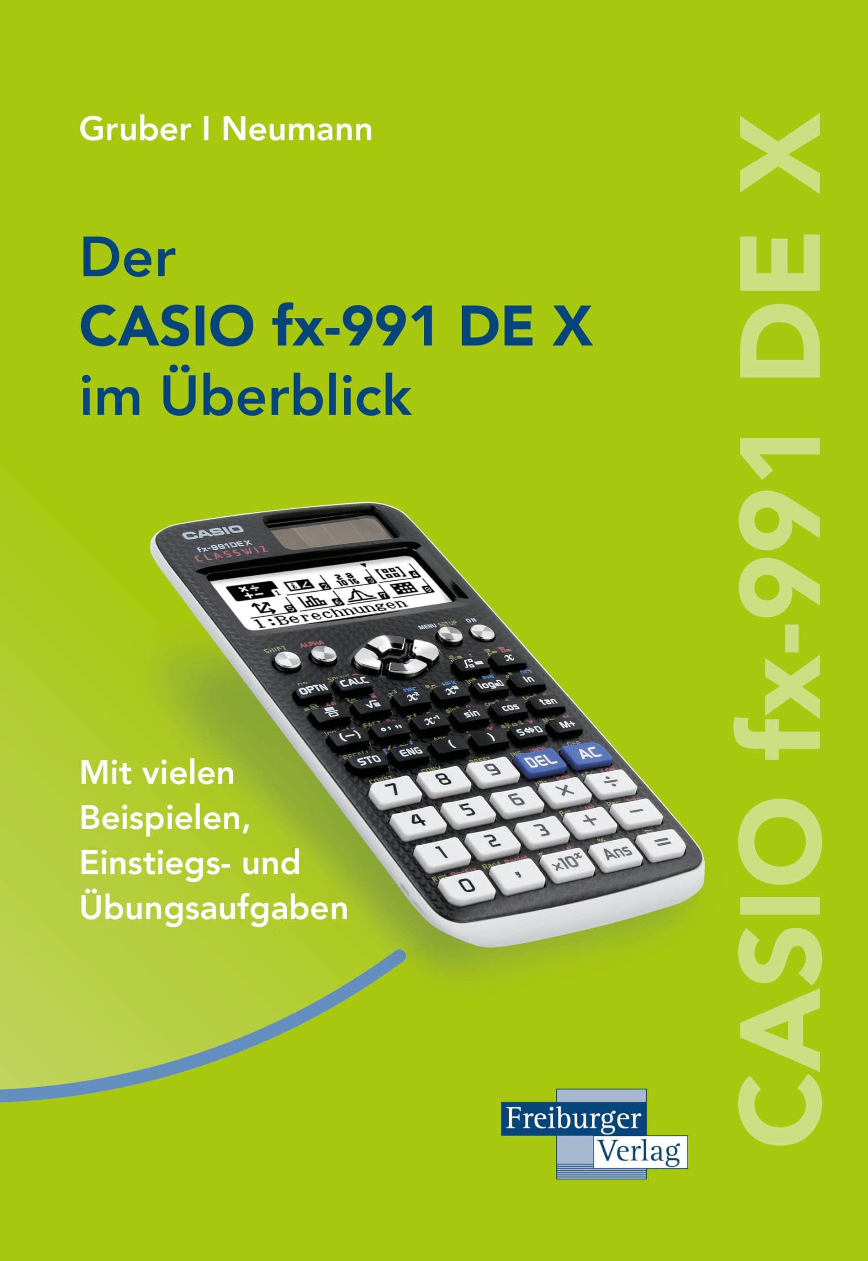 CASIO fx-991DE X im Überblick – Lehrbuch zur Bedienung und Funktionen