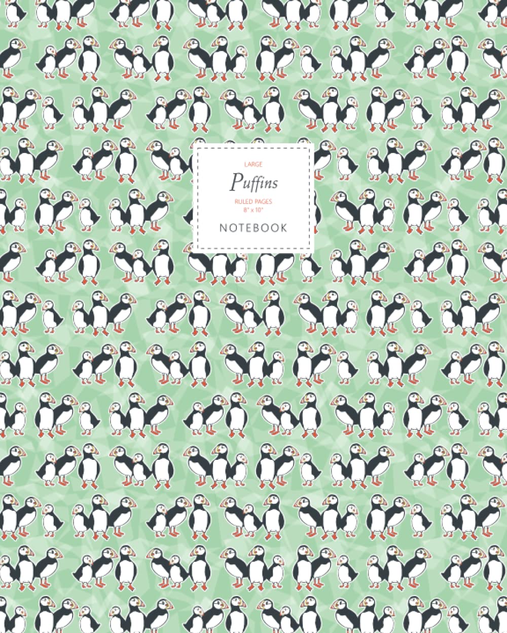 Puffins Notebook - Ruled Pages - 8x10 - Premium: (Green Edition) Fun notebook 192 ruled/lined pages (8x10 inches / 20.3x25.4 cm / Large Jotter)