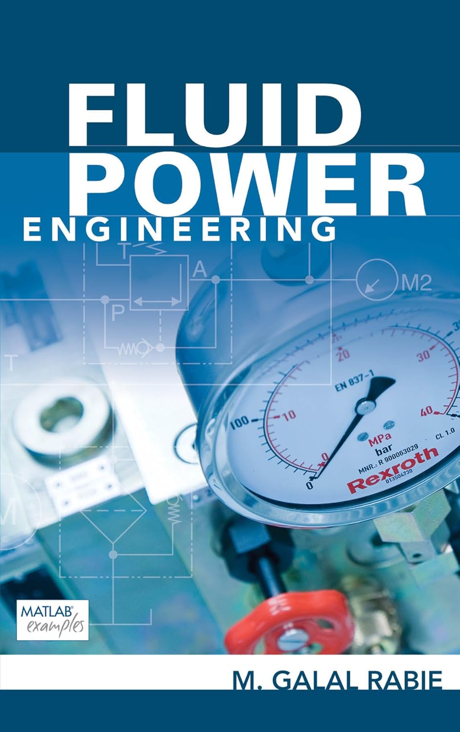 Fluid Power Engineering, Rabie, M. Galal, eBook