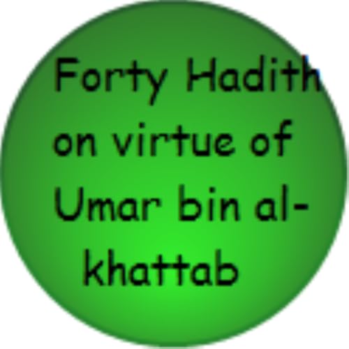 Forty Hadith on Virtue Umar bin al-khattab by jalal al Din as-Suyuti