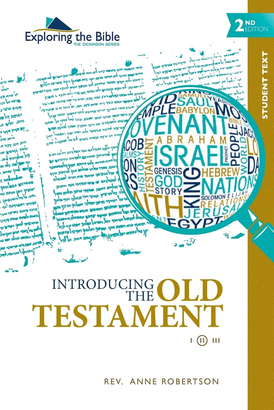 Introducing the Old Testament (Exploring the Bible: The Dickinson Series (Student Guides: 2nd Edition))