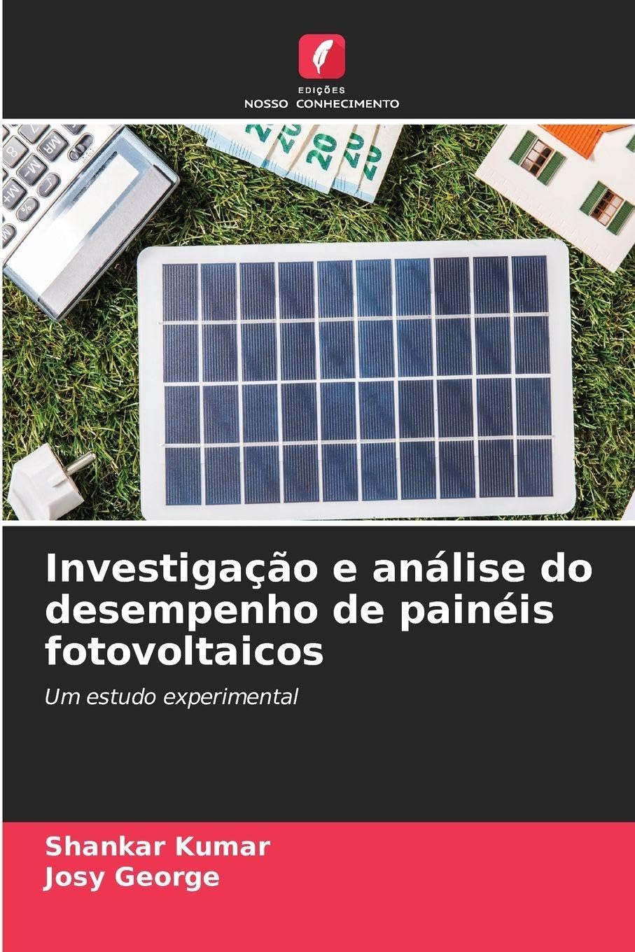 Investigação e análise do desempenho de painéis fotovoltaicos: Um estudo experimental
