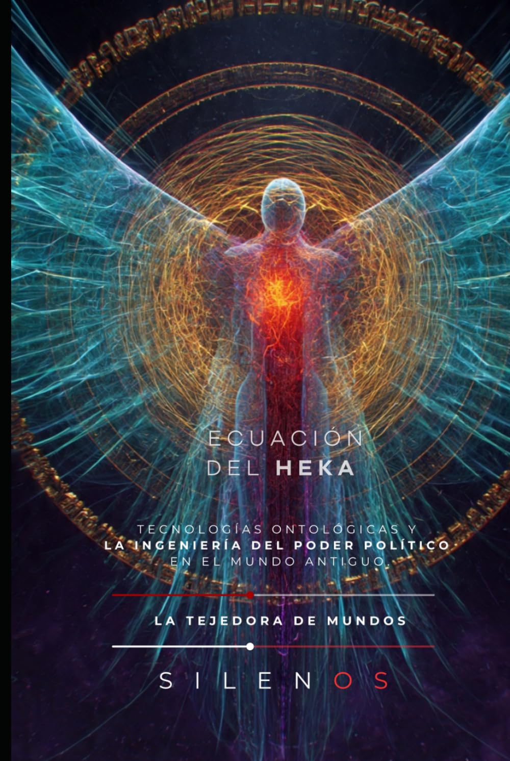 LA ECUACIÓN DEL HEKA: Tecnologías ontológicas y la ingeniería del poder político en el mundo antiguo (CULTURAS DEL MUNDO)