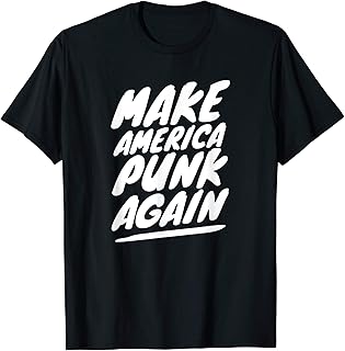 Make America Punk Again T-Shirt