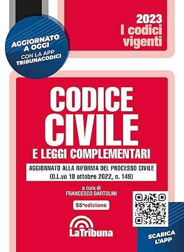 Codice civile e leggi complementari. Aggiornato con la Riforma Cartabia. 1/2023