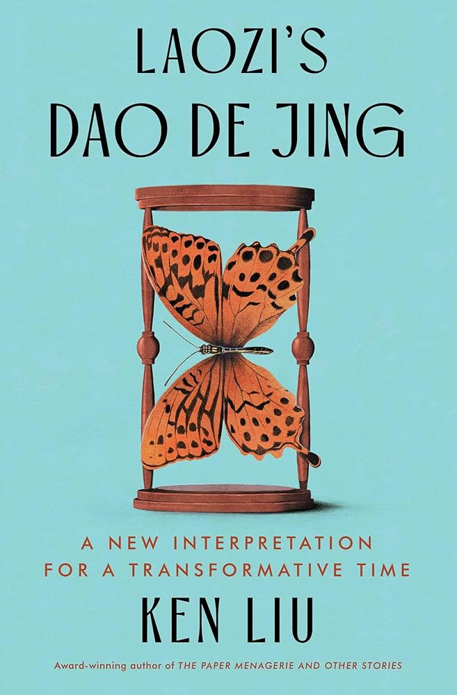 Laozi's Dao De Jing: A New Interpretation for a