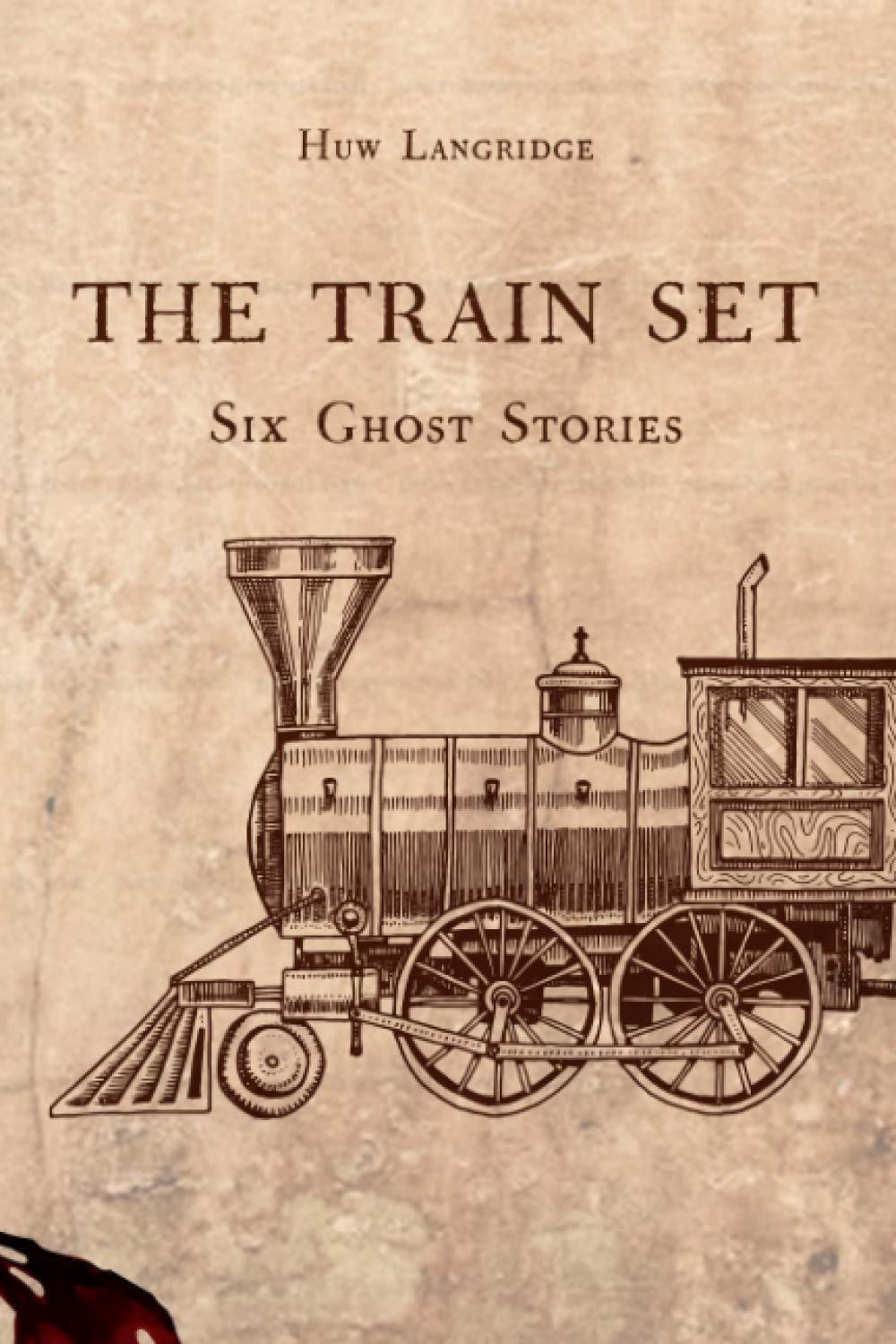 The Train Set: Six Ghost Stories