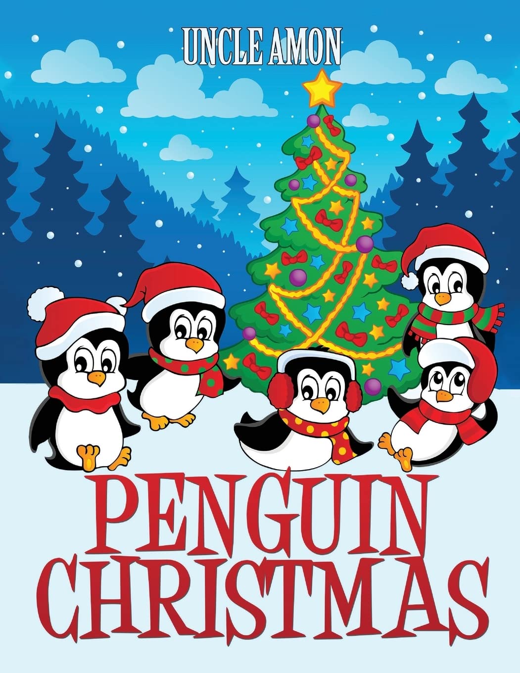 Penguin Christmas: Christmas Stories, Jokes, Puzzles, and a Christmas Coloring Book (Christmas Fun for Kids)
