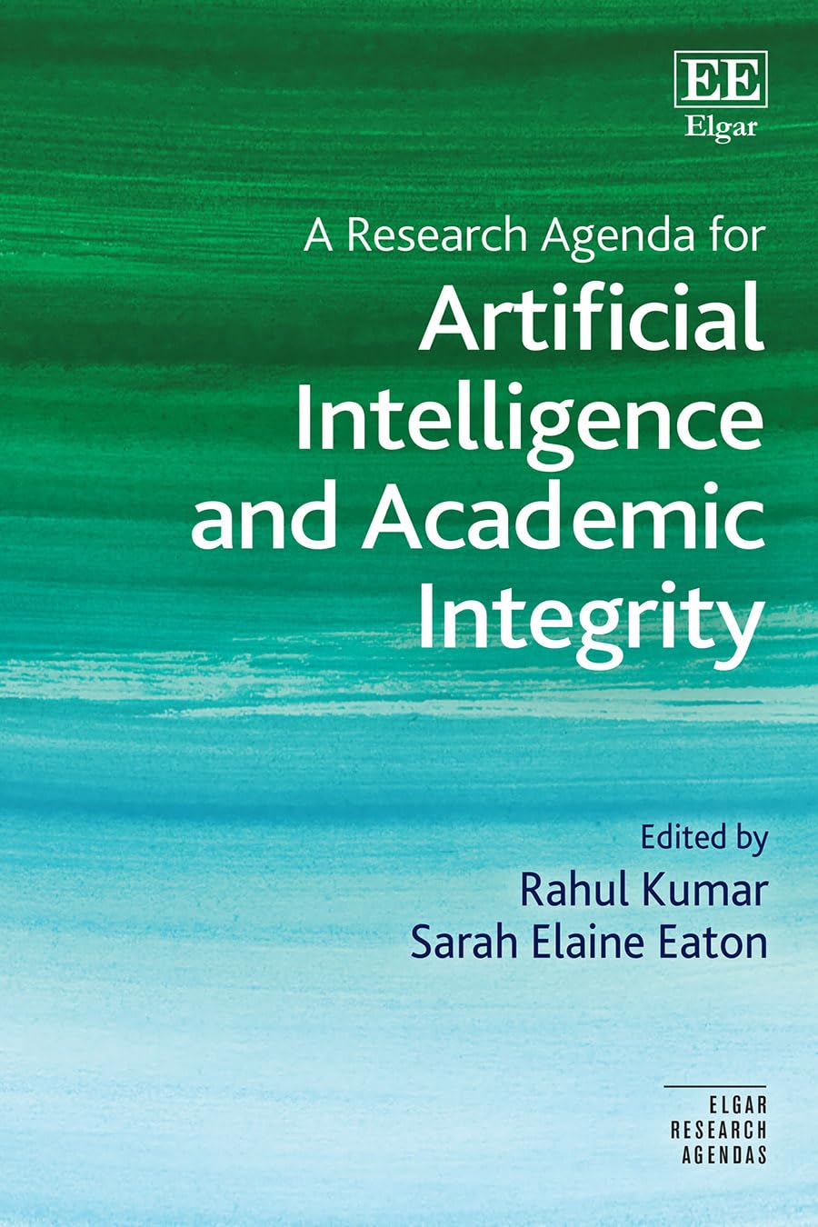 A Research Agenda for Artificial Intelligence and Academic Integrity (Elgar Research Agendas)