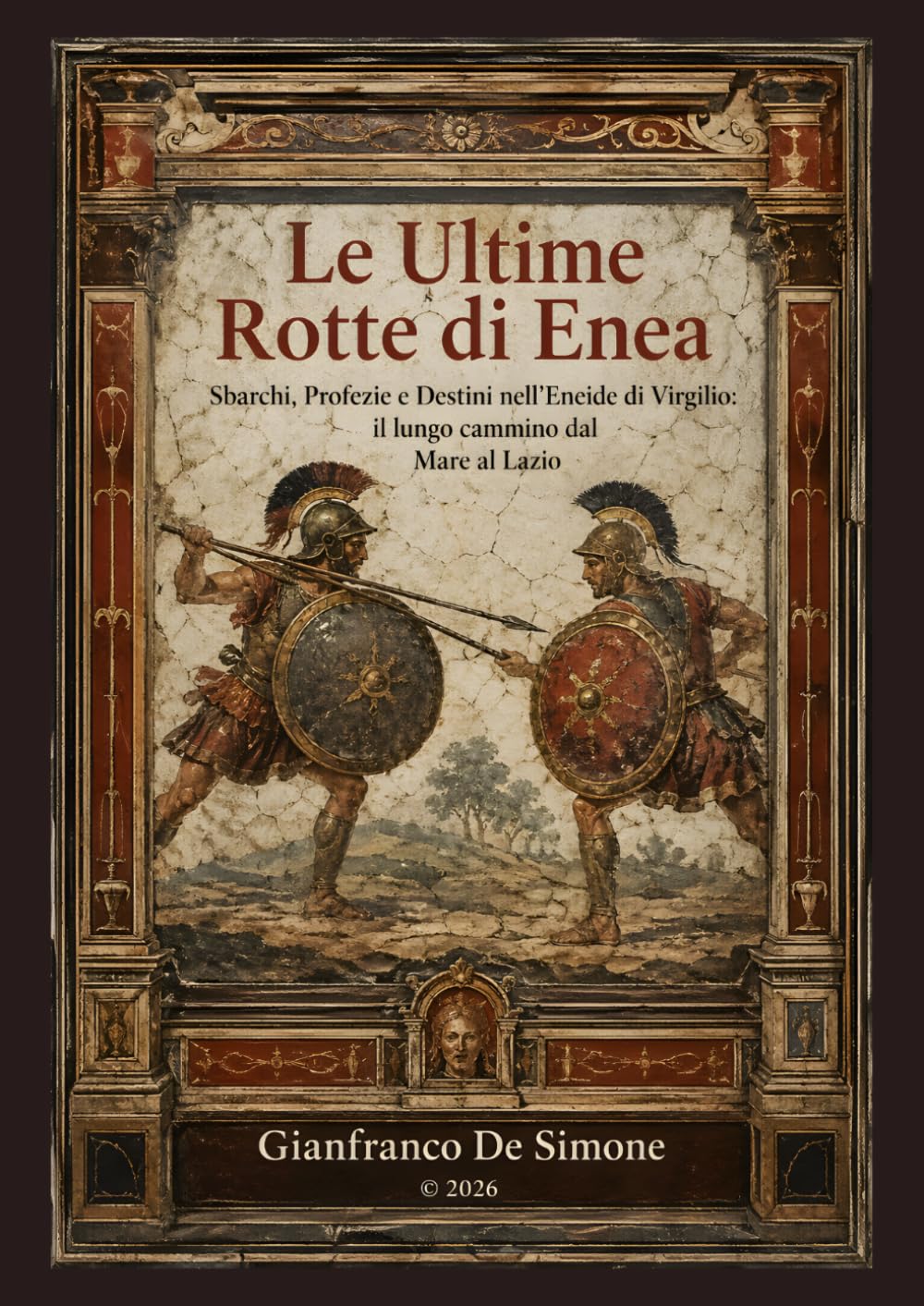 Le Ultime Rotte di Enea: Sbarchi, Profezie e Destini nell'Eneide di Virgilio: il lungo cammino dal Mare al Lazio (Momenti Preziosi: Storie per la Famiglia.)