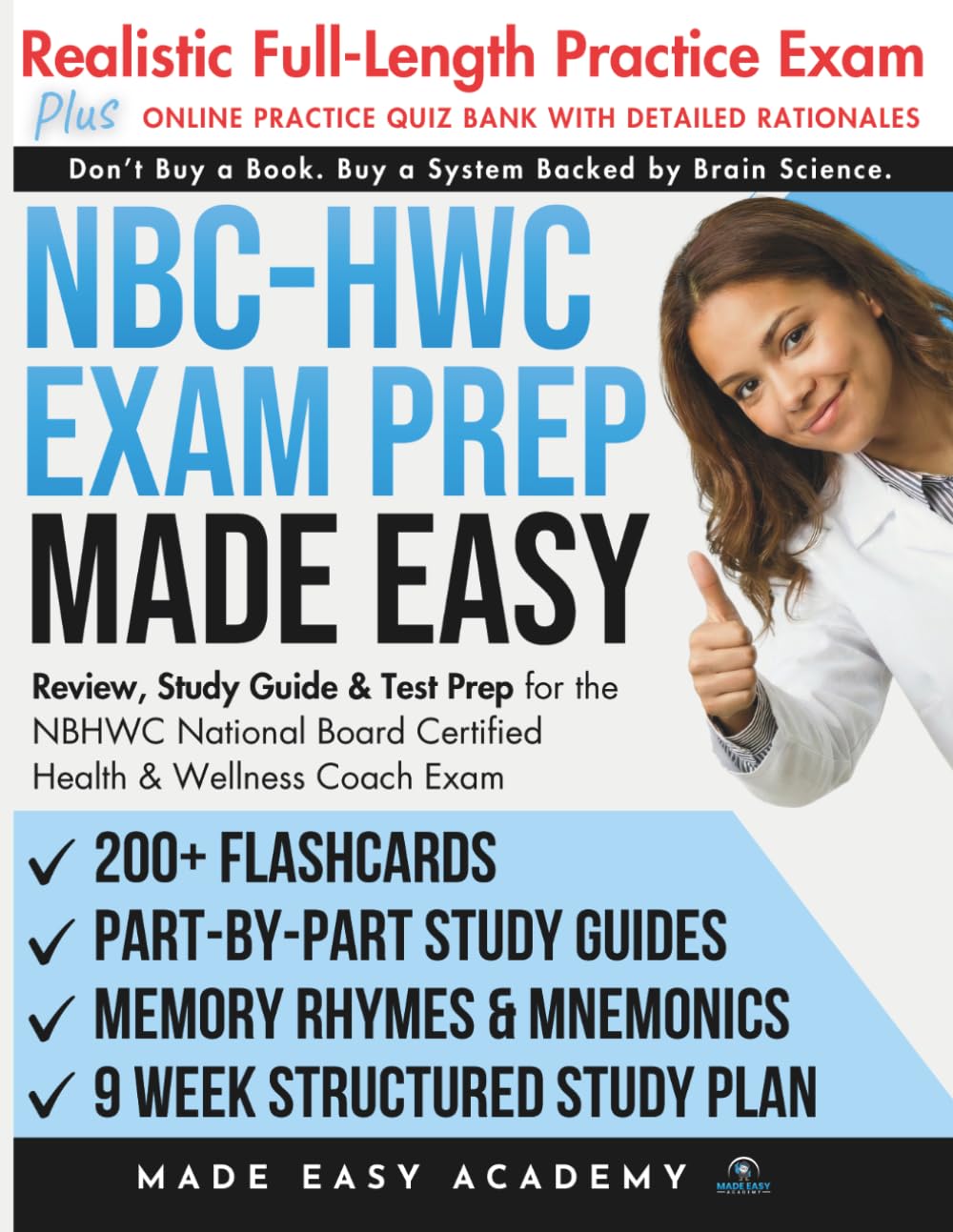 NBC-HWC Exam Prep Made Easy: Review, Study Guide & Test Prep for the NBHWC National Board Certified Health & Wellness Coach Exam with Flashcards, an ... & Practice Test (Made Easy Academy Series)