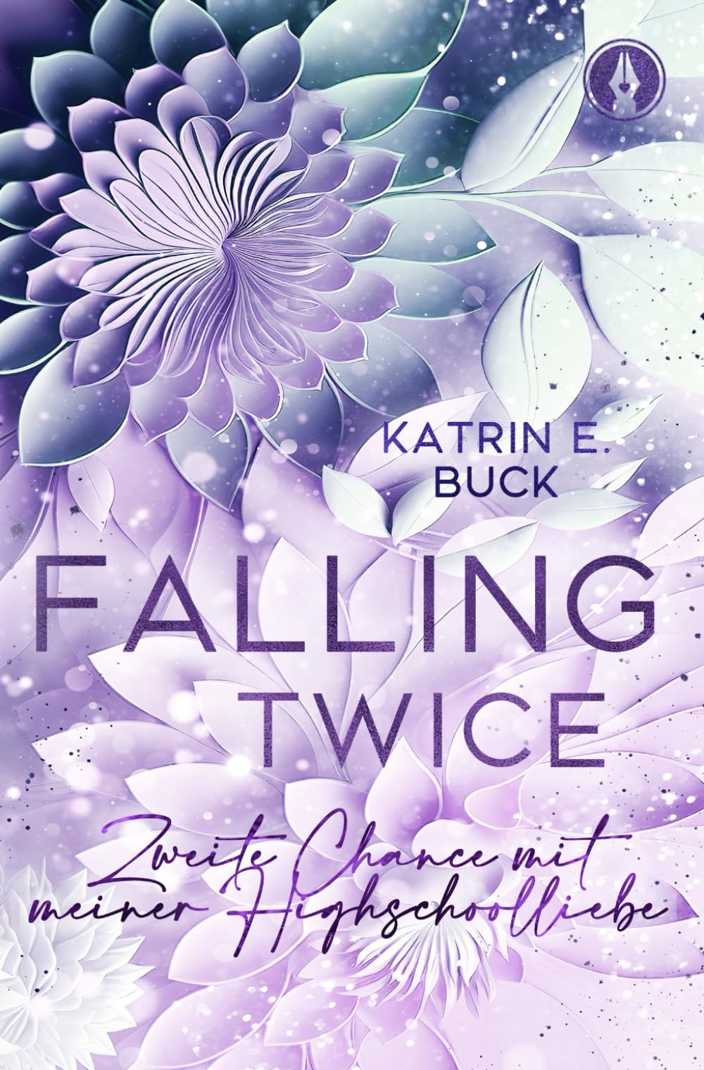 Falling Twice: Zweite Chance mit meiner Highschoolliebe (Hearts of Starlight Springs)