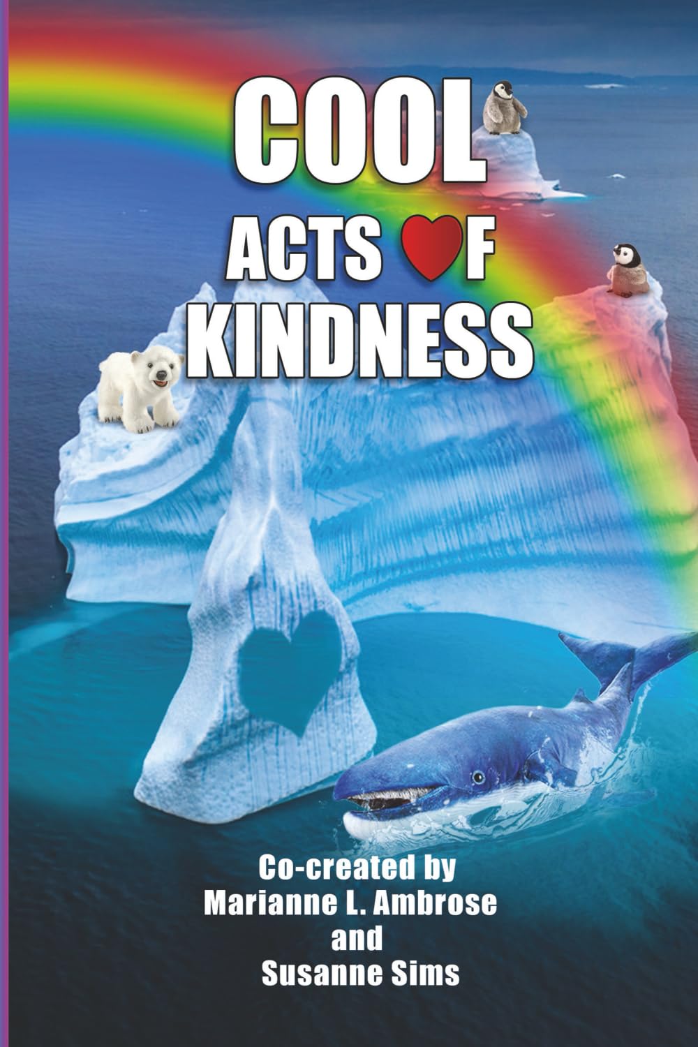 Cool Acts of Kindness: 2 (Acts of Kindness Book Series)