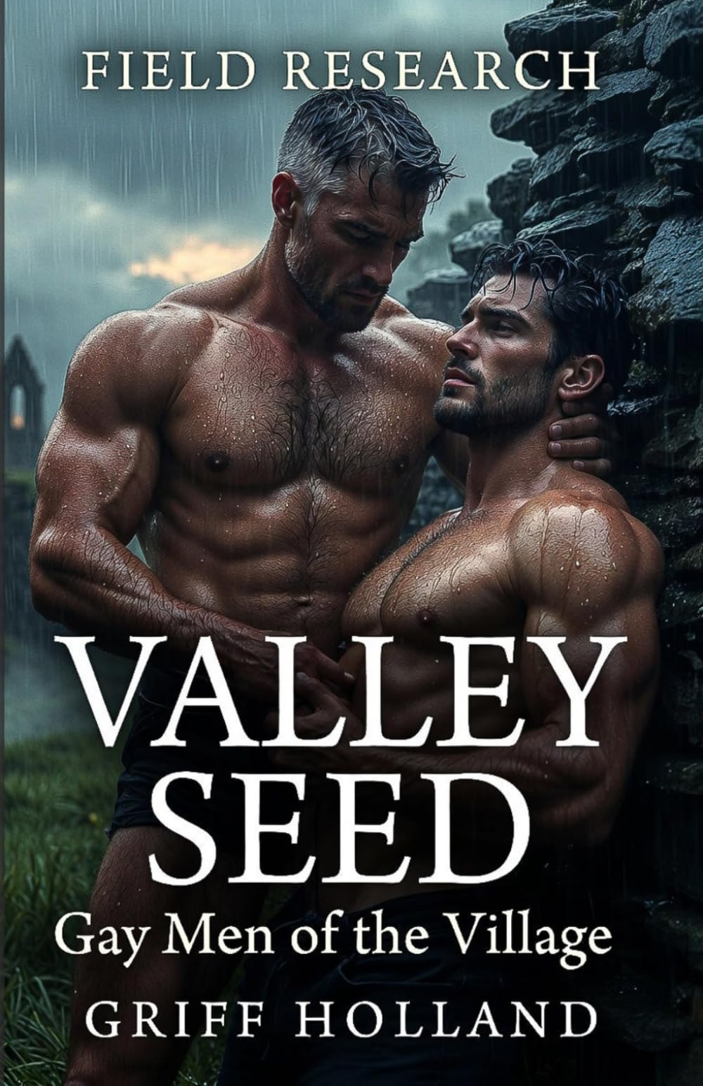 Valley Seed: Gay Men of the Village (Field Research)