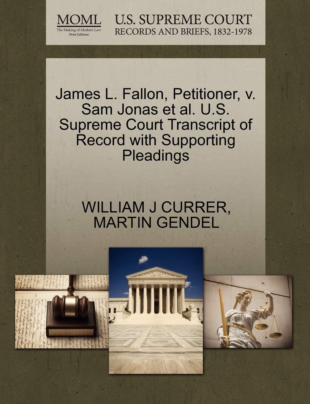 James L. Fallon, Petitioner, V. Sam Jonas et al. U.S. Supreme Court Transcript of Record with Supporting Pleadings