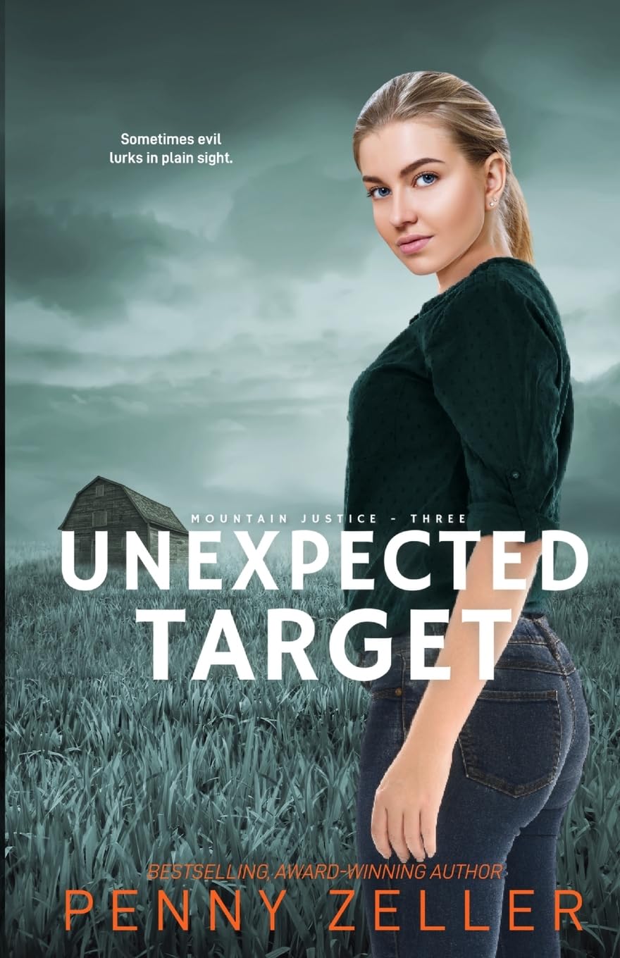 Unexpected Target: Christian Romantic Suspense (Mountain Justice)