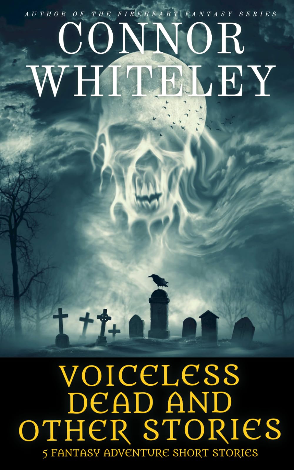 Voiceless Dead and Other Stories: 5 Fantasy Adventure Short Stories