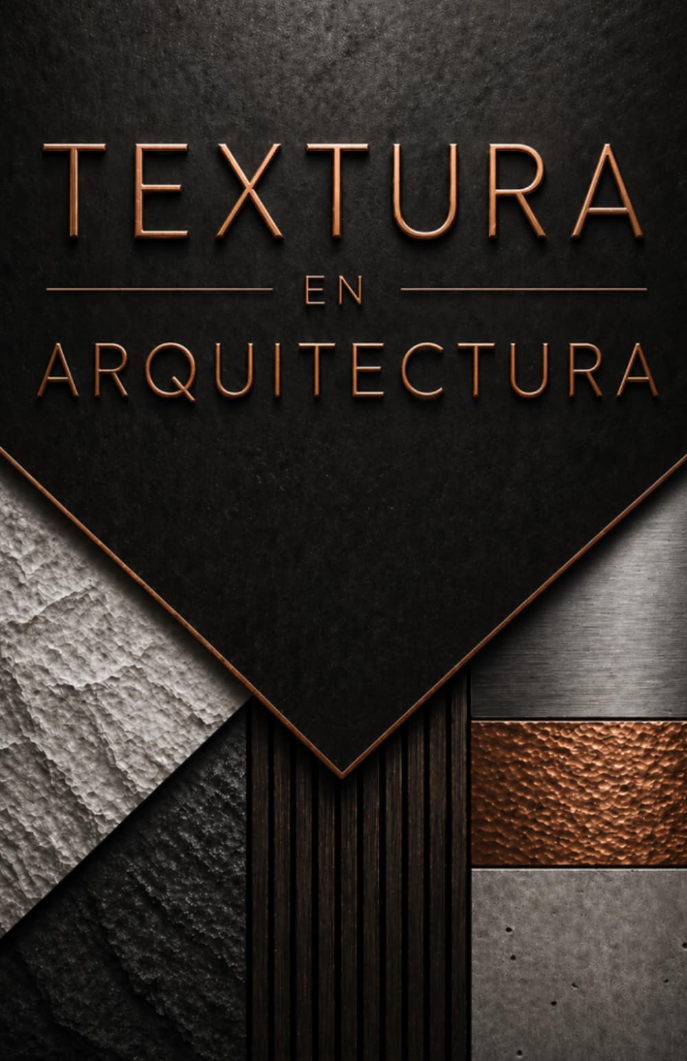 TEXTURA EN LA ARQUITECTURA: Cómo utilizar las texturas para crear experiencias memorables