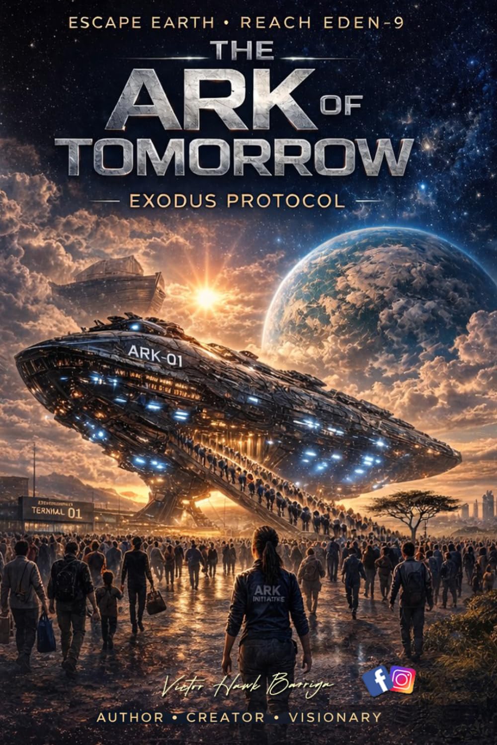The Ark of Tomorrow: Exodus Protocol