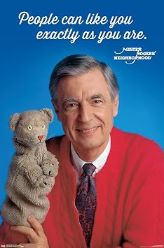Trends International Mister Rogers - As You Are Wall Poster, 22.375" x 34", Unframed Version