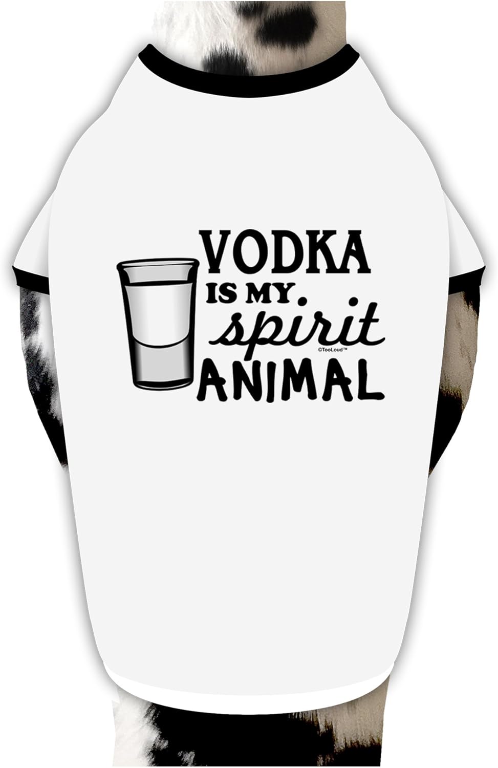 TOOLOUD Vodka is My Spirit Animal Dog Shirt White with Black XL