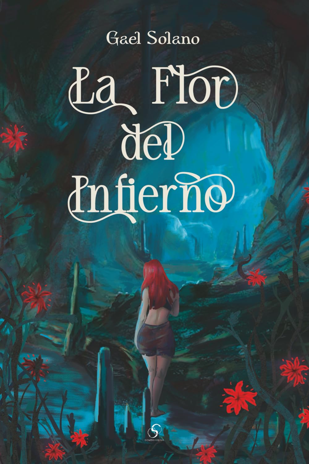 La flor del infierno
