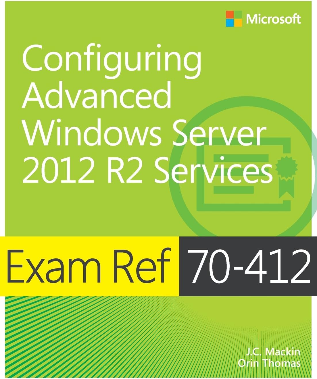 Exam Ref 70-412 Configuring Advanced Windows Server 2012 R2 Services (MCSA)