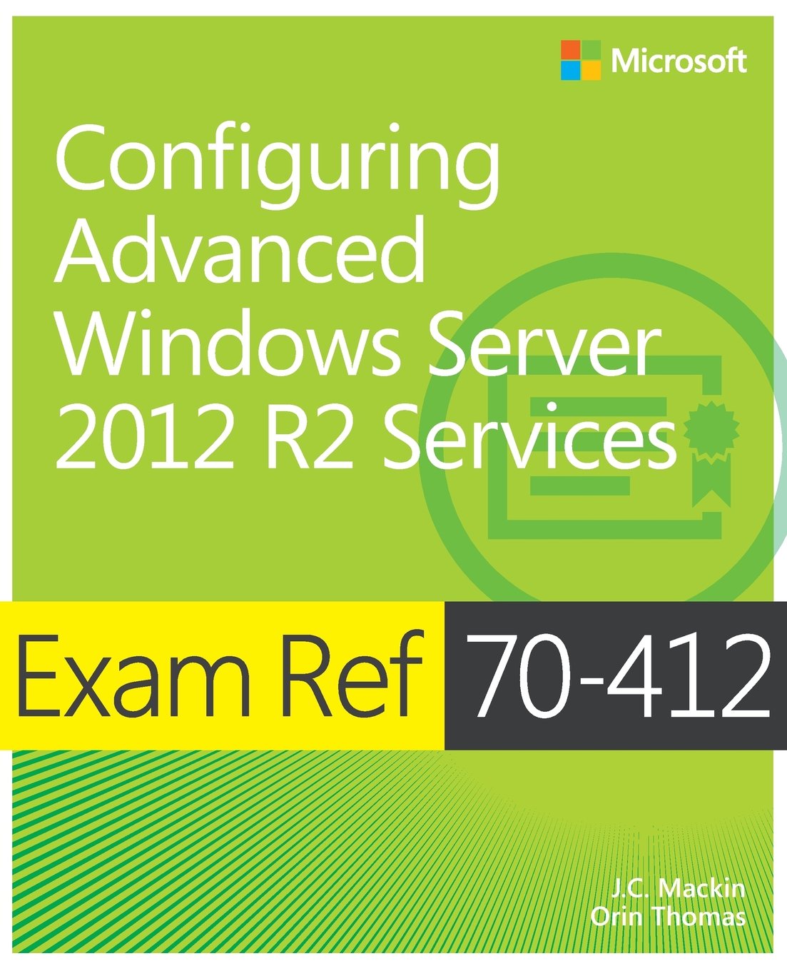 Exam Ref 70-412 Configuring Advanced Windows Server 2012 R2 Services (MCSA) 1st Edition