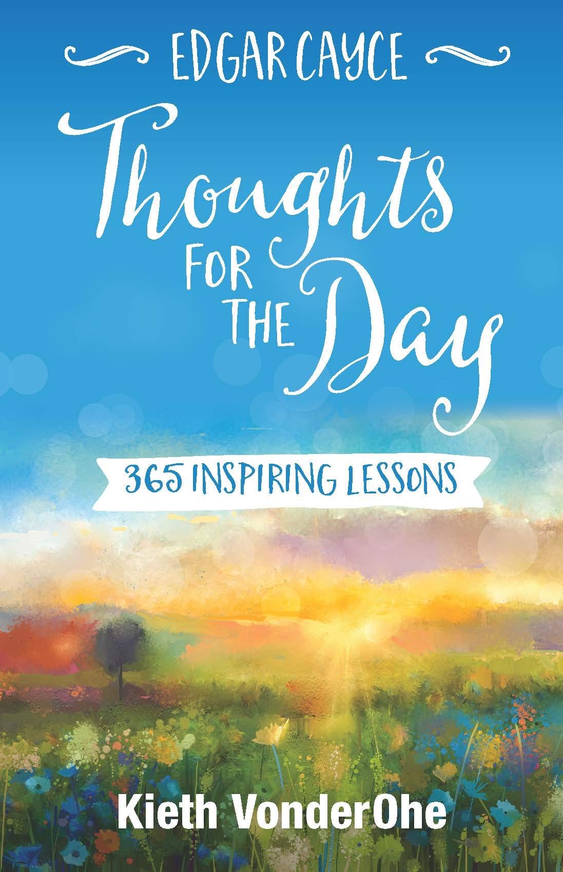 Buy Edgar Cayce Thoughts for the Day: 365 Inspiring Lessons — BookShops.in