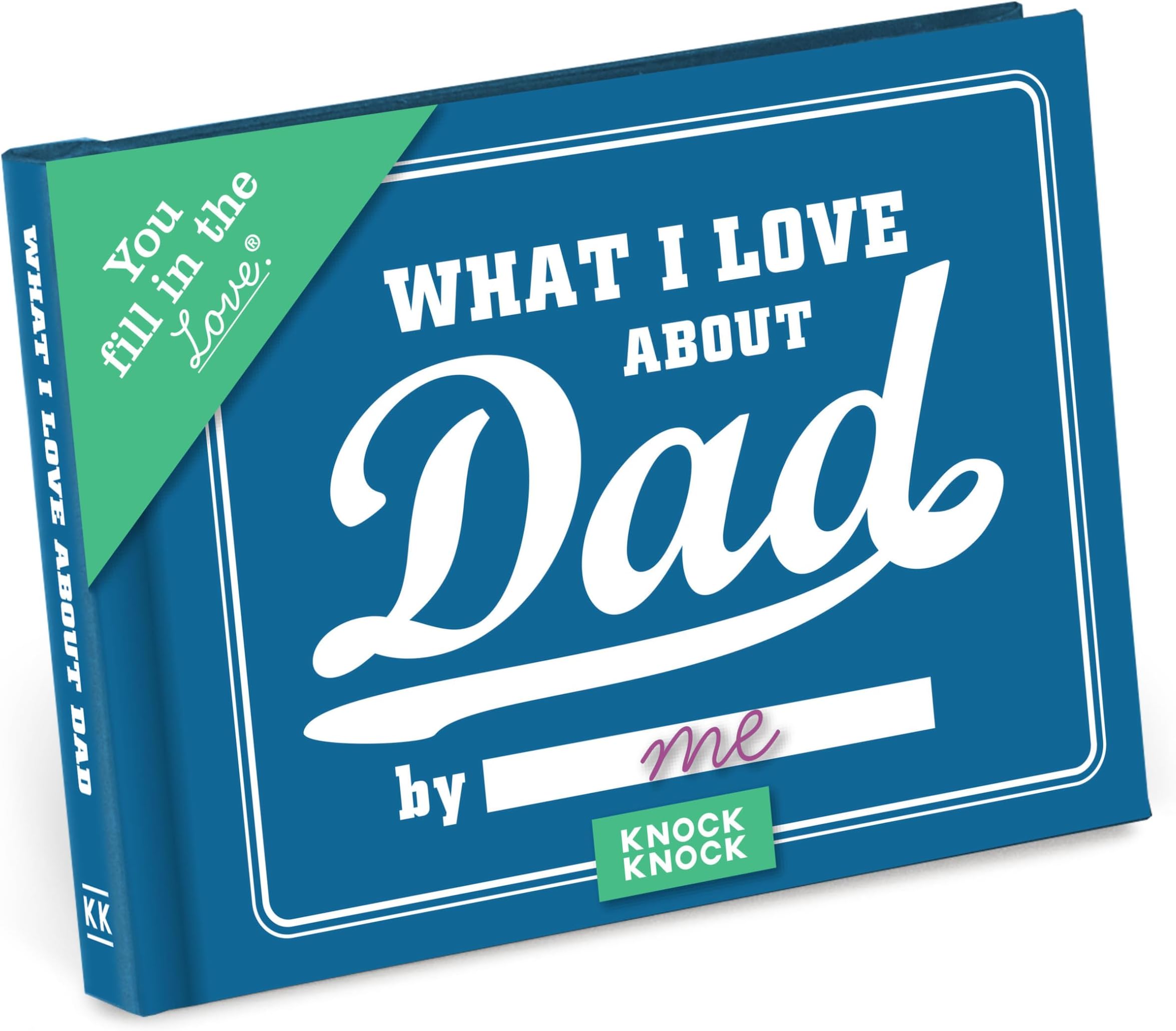 Knock Knock What I Love about Dad Fill in the Love Book Fill-in-the-Blank Gift Journal