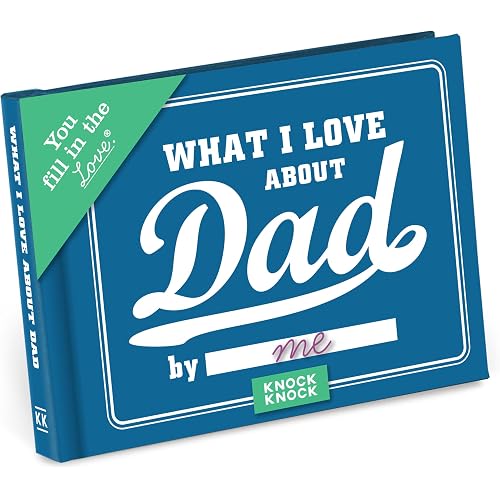 Knock Knock What I Love about Dad Fill in the Love Book Fill-in-the-Blank Gift Journal