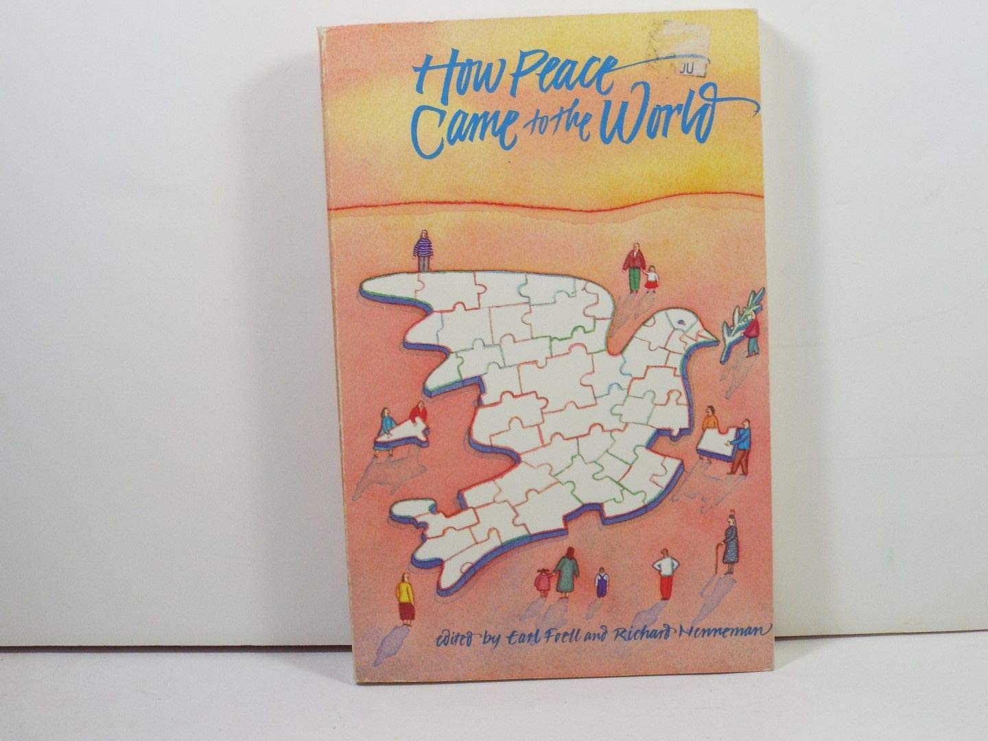 How Peace Came to the World (MIT Press)