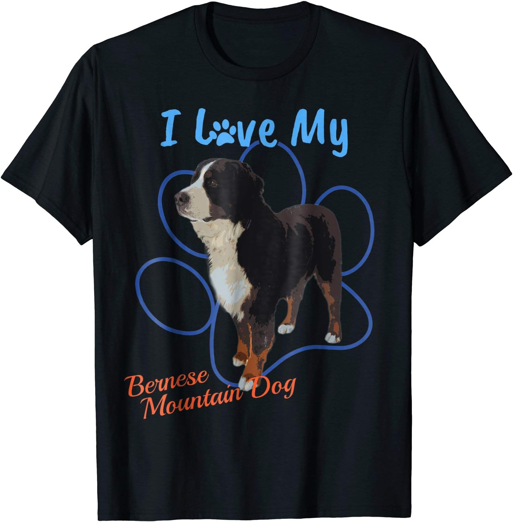 I Love My Bernese Mountain Dog, Dog Lover Paw Print T-Shirt!