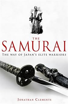 A Brief History of the Samurai Brief Histories
