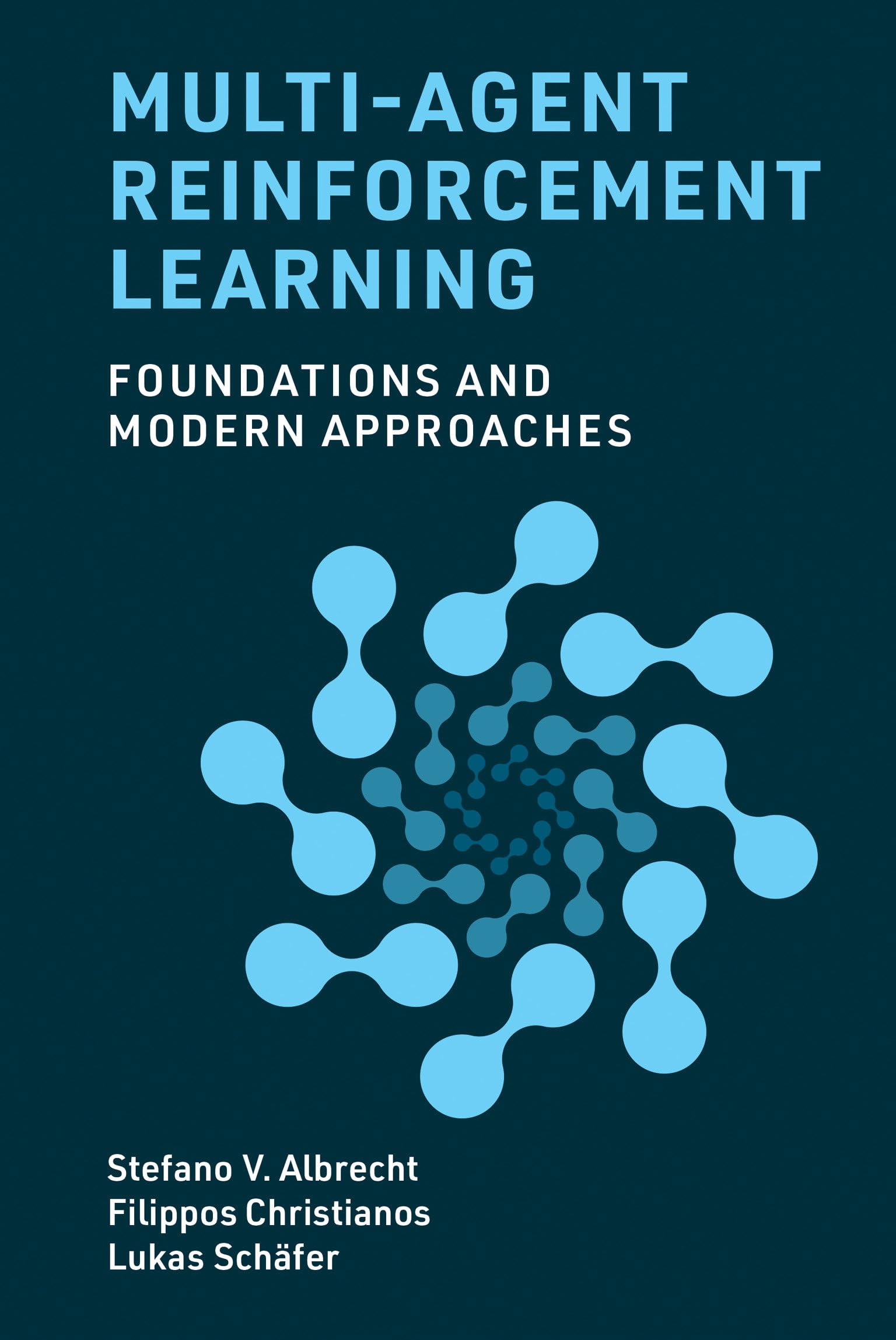 Multi-Agent Reinforcement Learning by Filippos Christianos (Hardback Book)
