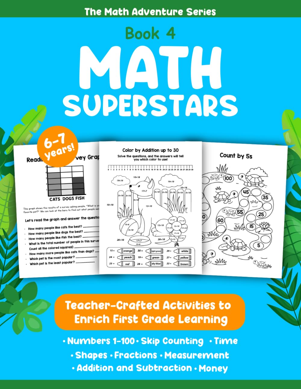 Math Superstars: Fun First Grade Math Workbook for Kids Ages 6–7 | Numbers to 100, Addition & Subtraction, Skip Counting, Shapes, Time, Money and Problem Solving Activities