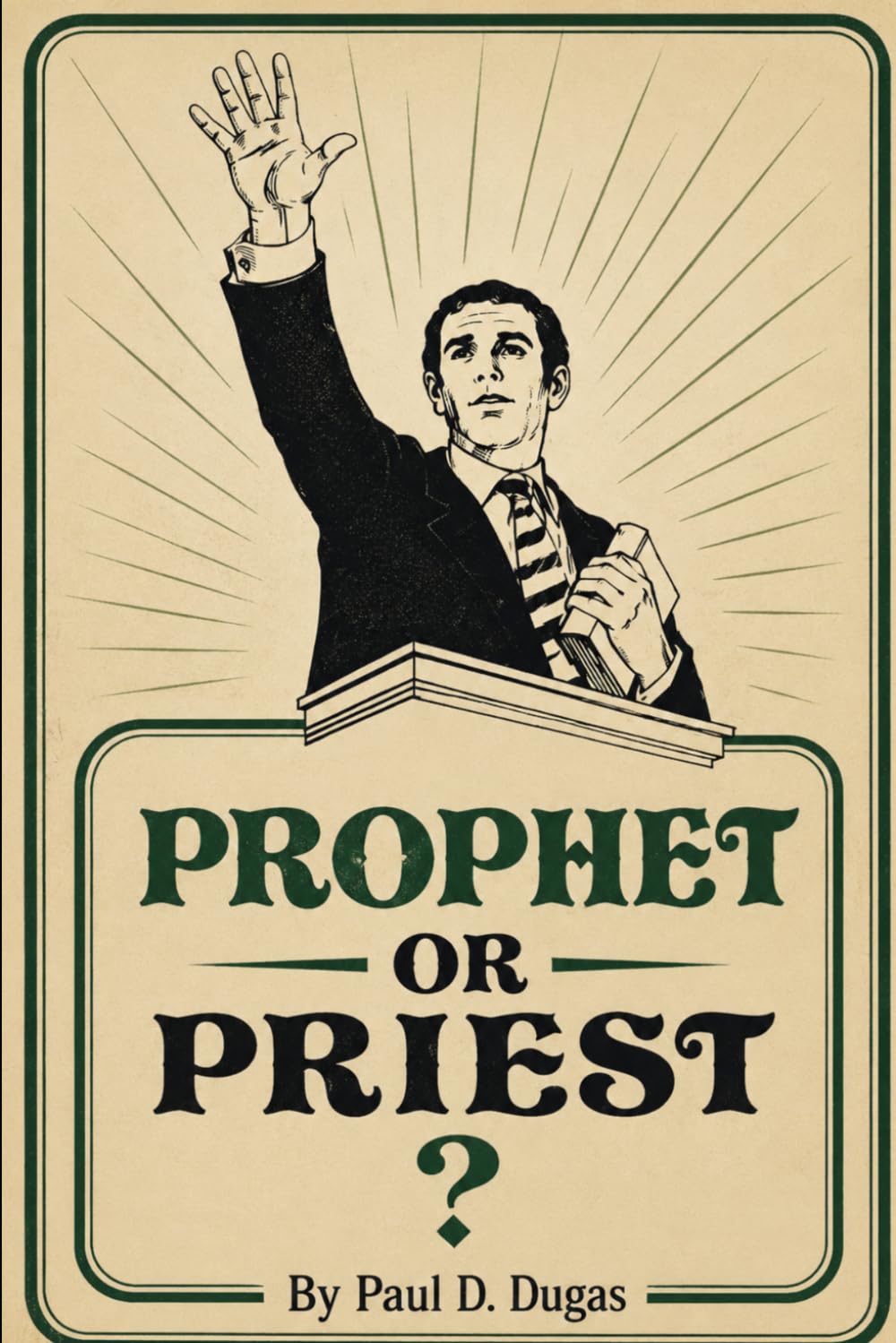 If Prophet or Priest
