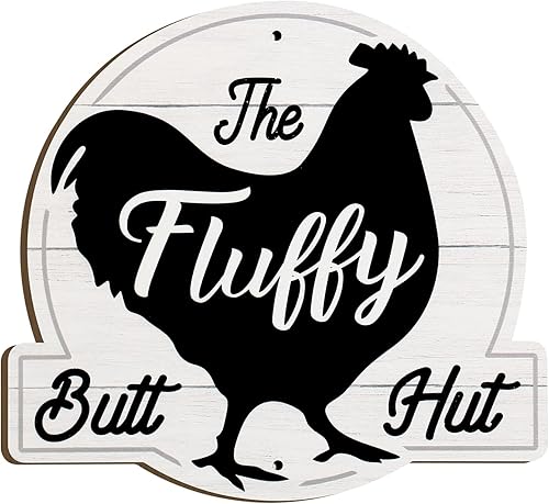 The Fluffy Butt Hut Signs,cartel de gallinero, decoración de cobertizo de pollo para el hogar (blanco)